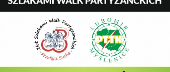 XXIX Małopolski Zlot Szlakami Walk Partyzanckich na Suchej Polanie