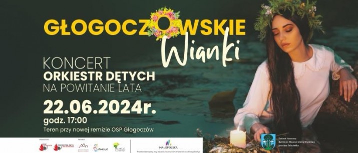 Głogoczowskie Wianki - Koncert Orkiestr Dętych na powitanie lata 