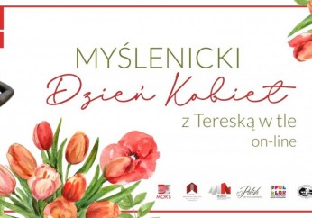 Myślenicki Dzień Kobiet z Tereską w tle – weź udział online!