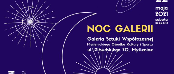 Noc Galerii Myślenickiego Ośrodka Kultury i Sportu już w najbliższą sobotę na żywo! 