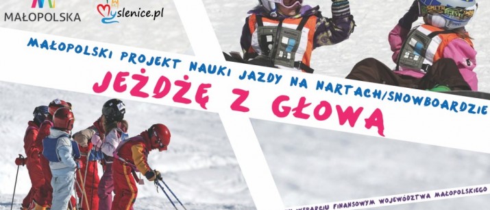 „Jeżdżę z głową” – program nauki jazdy na nartach i snowboardzie