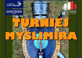 Turniej Myślimira, czyli historyczne igrzyska rekonstrukcyjne w Myślenicach