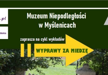 Wyprawy za miedzę – cykl spotkań w Muzeum Niepodległości